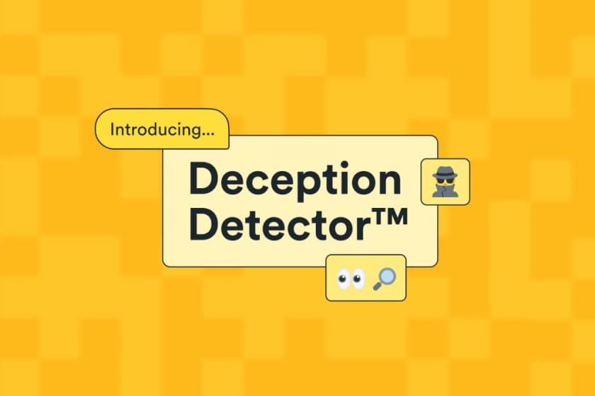 Deception Detector safety feature